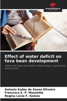 Effect of water deficit on fava bean development 6207716094 Book Cover