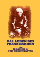 Das Leben des Franz Bardon 3732242714 Book Cover