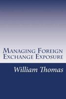 Managing Foreign Exchange Exposure 172067020X Book Cover