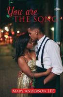 You Are the Song: Clean Romance Series Book 1 1640074643 Book Cover