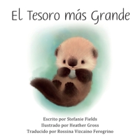 El Tesoro m�s Grande: The Greatest Treasure (Spanish Edition) 1081736399 Book Cover
