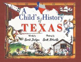 A Childs History of Texas (Revised) 0890150567 Book Cover