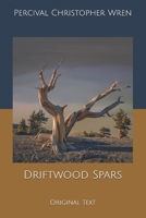 Driftwood spars: Large Print 1675867887 Book Cover