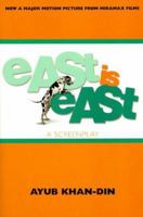 East Is East: A Screenplay 0786885866 Book Cover