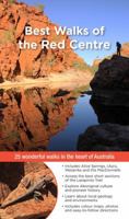 Best Walks of the Red Centre 1925403858 Book Cover