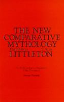 The new comparative mythology: An anthropological assessment of the theories of Georges Dumézil 0520024036 Book Cover