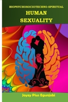Biopsychosociotechno-Spiritual Human Sexuality 1300735228 Book Cover