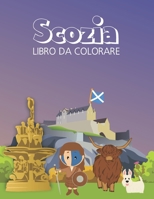 Scozia: Libro da colorare (Italian Edition) 1695459113 Book Cover