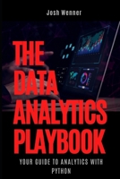 The Data Analytics Playbook: Your Guide to Analytics in Python B0F195KWKM Book Cover