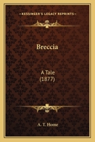 Breccia: A Tale 124090262X Book Cover