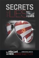 Secrets And Lies : Memoir of the Kennedy Years 0985174501 Book Cover