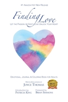 Finding Love: Let the Passion of God's Love Unlock Your Heart B0CPW396ZK Book Cover