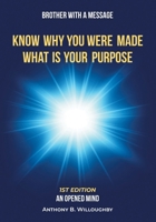 Brother with a Message: An Opened Mind 168517129X Book Cover