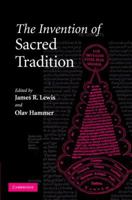 The Invention of Sacred Tradition 0521175313 Book Cover