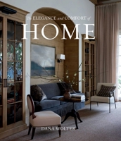 Elegance and Comfort of Home 142366728X Book Cover