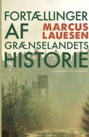 Fortællinger af grænselandets historie 8711888717 Book Cover