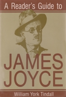 A Reader's Guide to James Joyce (Irish Studies) 0815603207 Book Cover