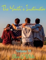 The Youth's Instructor Volume Two 1638739781 Book Cover