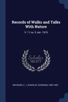 Records of Walks and Talks With Nature: V. 11 no. 5 Jan. 1919 1019253576 Book Cover