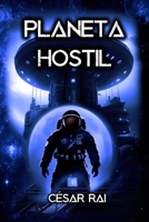 PLANETA HOSTIL (La galaxia embrujada) B0BP9NZRQ6 Book Cover