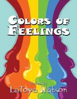 Colors of Feelings 1630844209 Book Cover