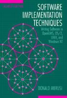 Software Implementation Techniques, Writing Software in OpenVMS, OS/2, UNIX ans Windows NT 155558134X Book Cover