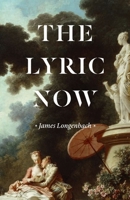 The Lyric Now 022671599X Book Cover