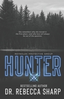 Hunter (Reynolds Protective) B0B28KDWMP Book Cover