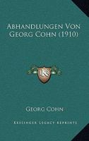 Abhandlungen Von Georg Cohn (1910) 1168105803 Book Cover