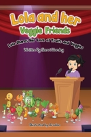 Lola and her Veggies friends: Lola shares her love of Fruits and Veggies B0B9B7MCLM Book Cover