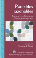 Parecidos razonables (Currents in Comparative Romance Languages and Literatures, 257) 143318270X Book Cover