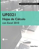 UF0321 Hojas de Cálculo con Excel 2010 1719201854 Book Cover