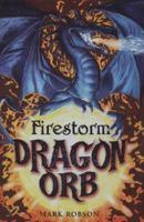 Dragon Orb: Firestorm 1847380689 Book Cover