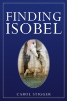 Finding Isobel 1544680821 Book Cover