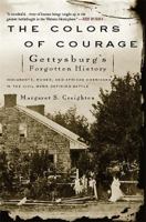 The Colors of Courage: Gettysburg's Hidden History 0465014569 Book Cover