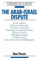 The Arab Israel Dispute (Library in a Book) 081603186X Book Cover