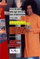 Sai Baba 101 Quotes 101 Photos: Book-1 Revised -One Quote a Day Will Change Your Life for Better 1519103263 Book Cover