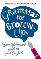 Grammar for Grown-ups 0224087010 Book Cover