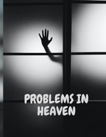 Problems in Heaven B09CKJR1S4 Book Cover