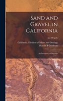 Sand and Gravel in California: an Inventory of Deposits; no.180 pt.C 1013795350 Book Cover