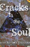 Cracks in the Soul 1388802996 Book Cover
