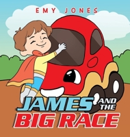 James and the Big Race 1669825957 Book Cover