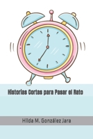 Historias Cortas para Pasar el Rato B0C9S148TM Book Cover