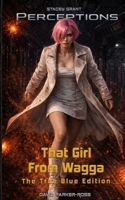 That Girl from Wagga : The True Blue Edition 1959138502 Book Cover