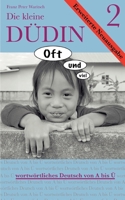 Die kleine Düdin 2: Wortwörtliches Deutsch Von A bis Ü 3756858936 Book Cover
