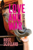 Love and War Western Style 1773856154 Book Cover