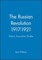 The Russian Revolution, 1917-1921 0631150838 Book Cover