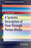 A Systems Description of Flow Through Porous Media 3319002597 Book Cover