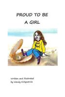 Proud To Be A Girl 1984184474 Book Cover