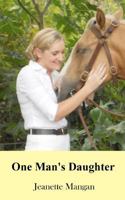 One Man's Daughter 1477554513 Book Cover